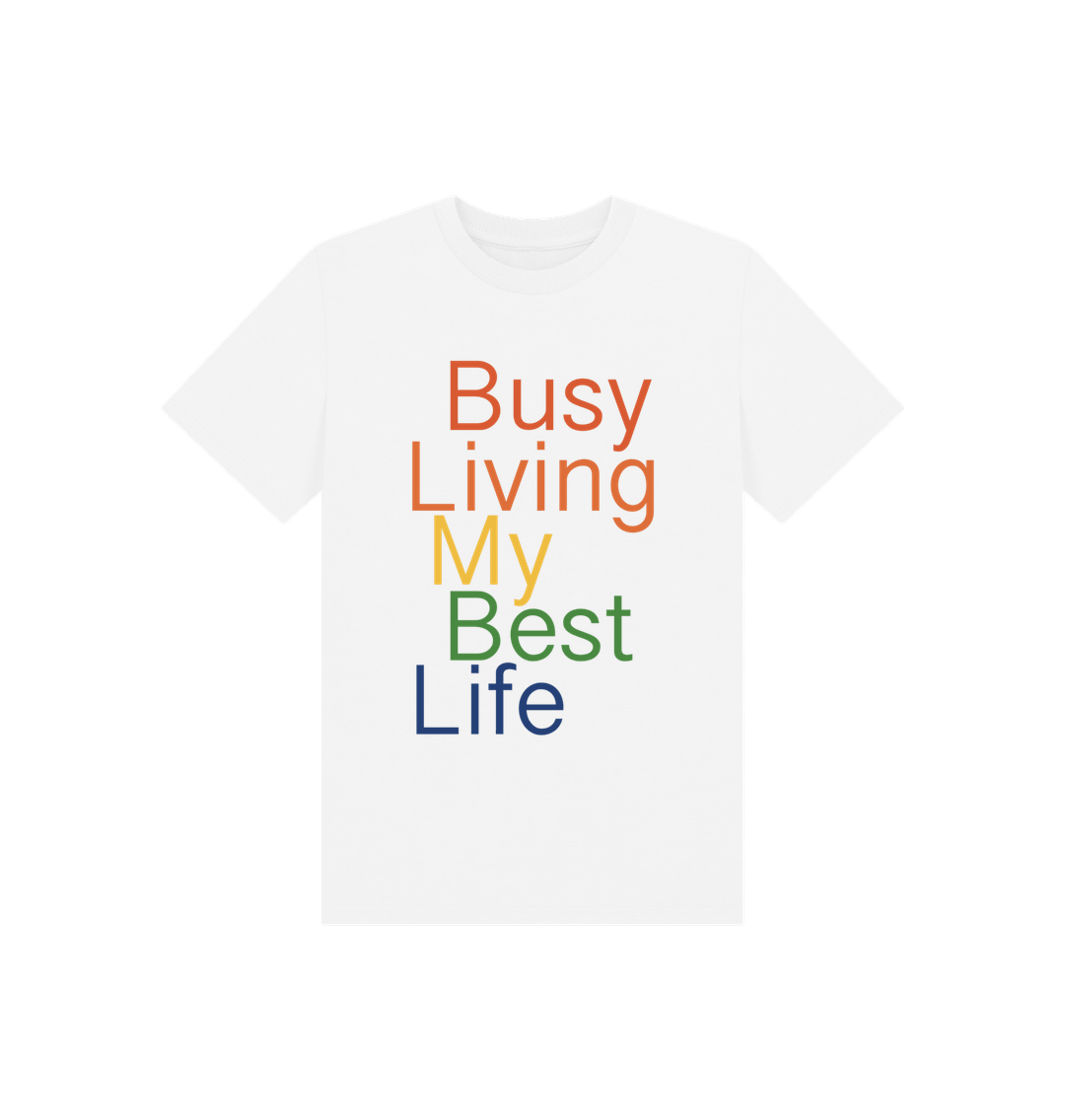 White Children's Busy Living My Best Life T-shirt