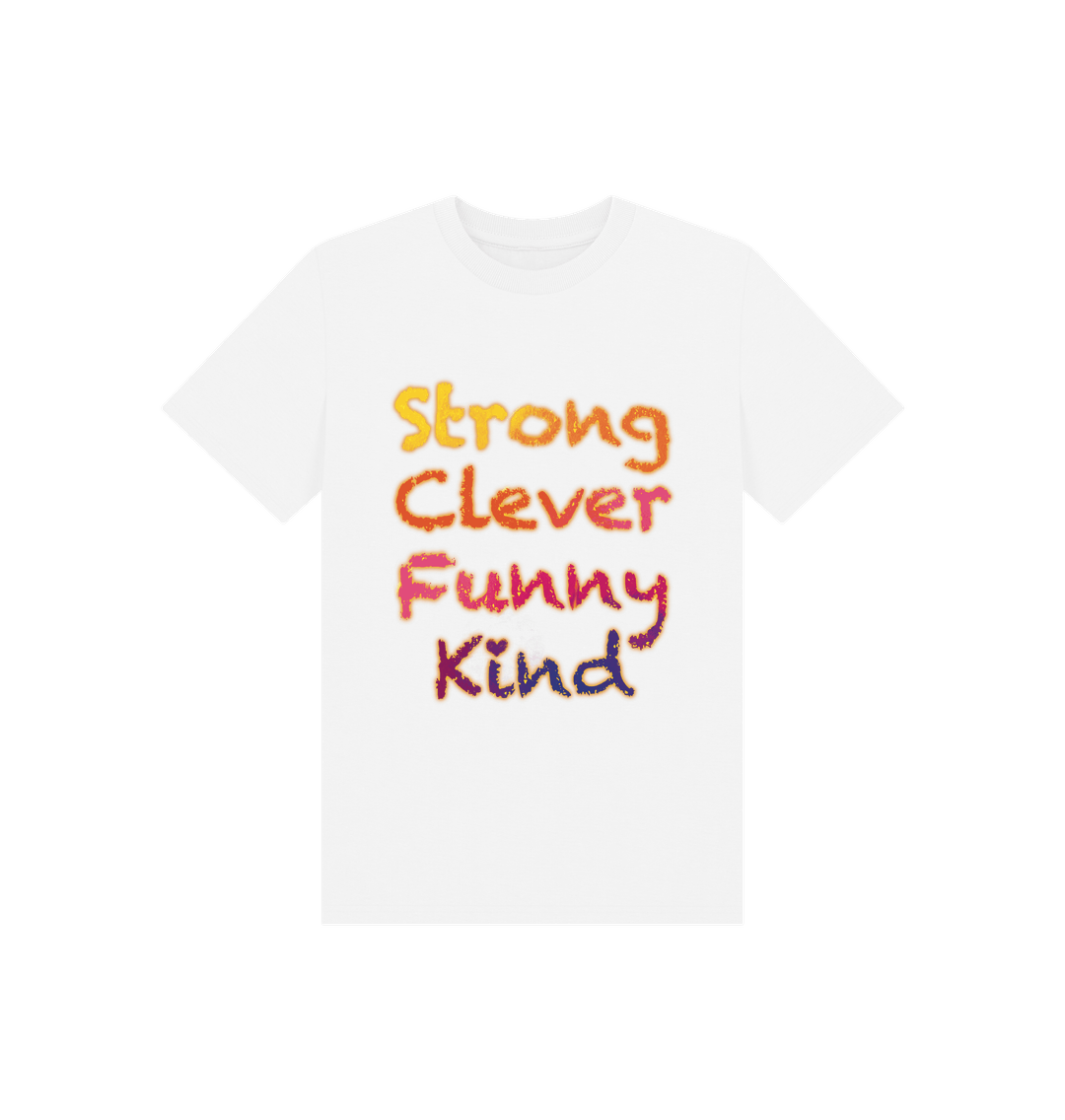 White Children's Strong Clever Funny Kind T-shirt