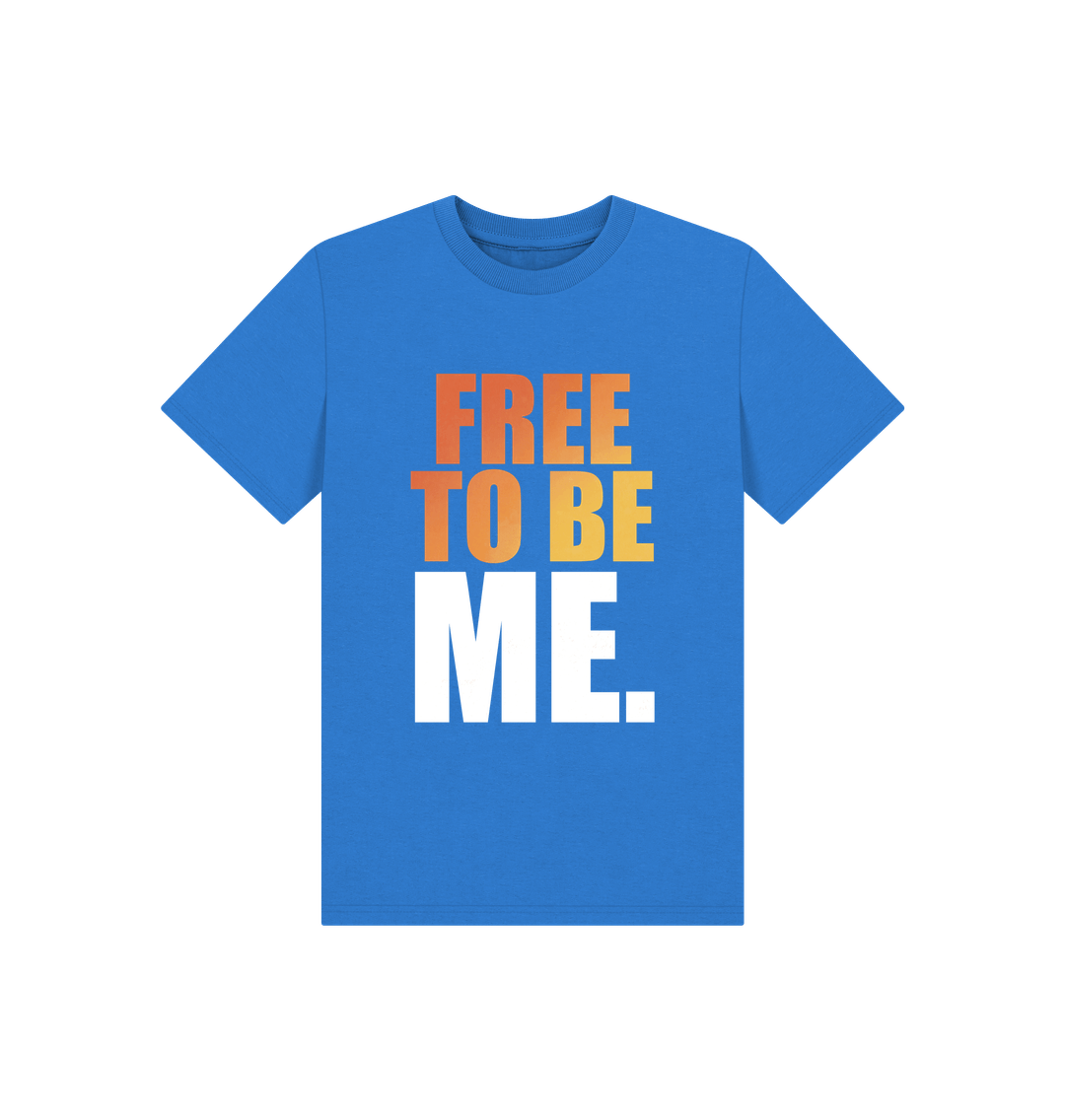 Bright Blue Children's Free To Be Me T-shirt