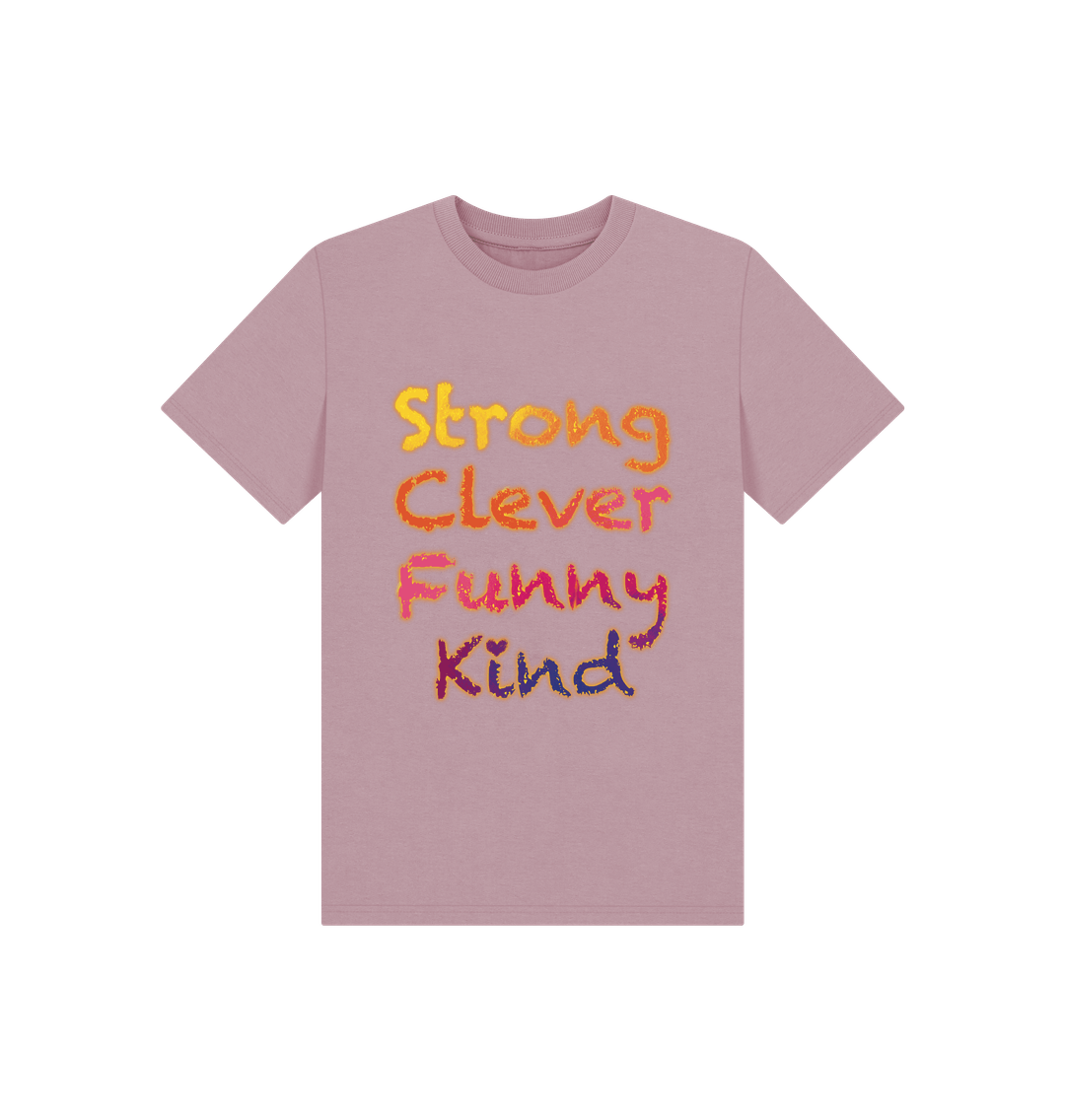 Mauve Children's Strong Clever Funny Kind T-shirt
