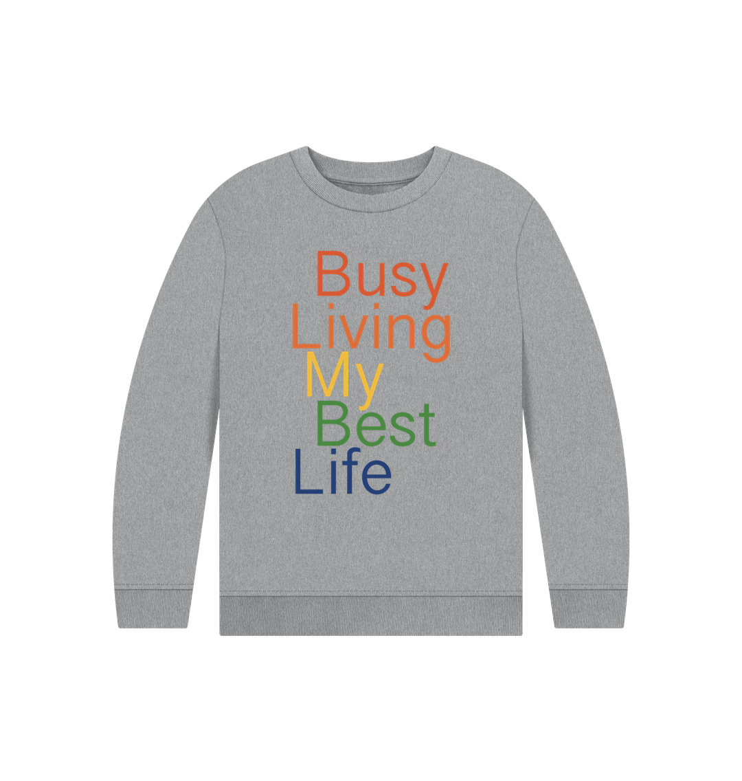 Athletic Grey Children's Busy Living My Best Life Jumper